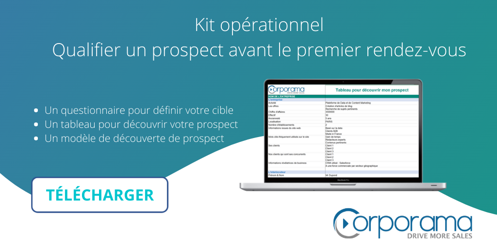 Kit opérationnel pour qualifier un prospect avec le premier rendez-vous